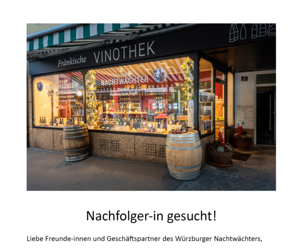 Fränkische Vinothek Würzburger Nachtwächter sucht Nachfolger