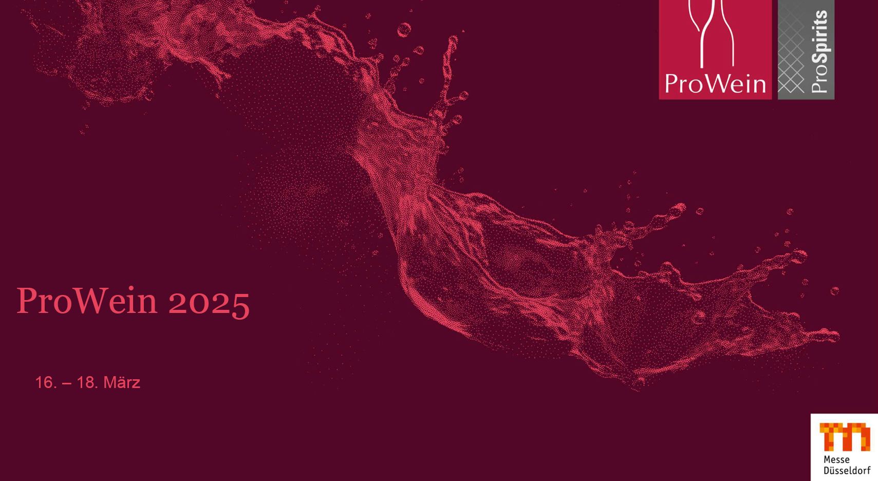 Fachmesse ProWein 2025 I unverbindliche Ausschreibung / Abfrage Interesse