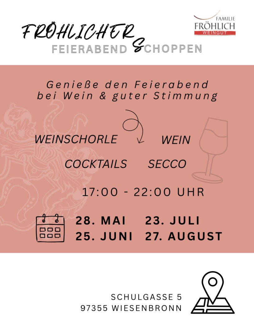 Fröhlicher FeierabendSchoppen Weingut Fröhlich Wiesenbronn