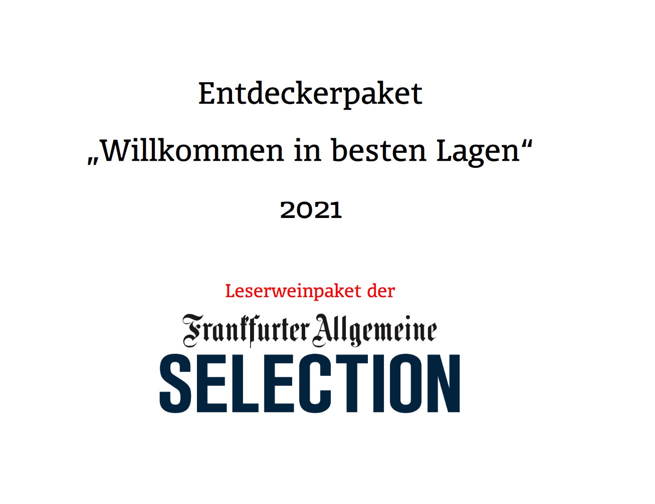 FAZ Leserweinpaket: Willkommen in besten Lage