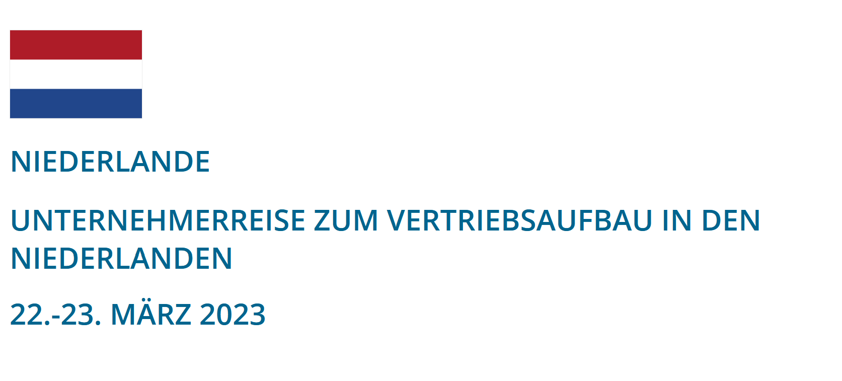 Unternehmerreise Niederlande (22./23.03.2023)